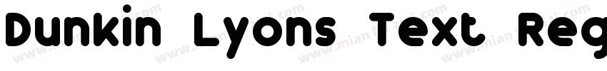 Dunkin Lyons Text Regular字体转换